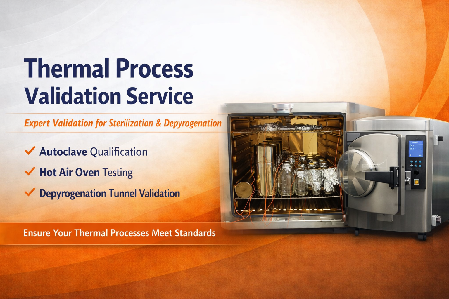 Thermal Process Validation Service: Autoclave, Hot Air Oven & Depyrogenation Tunnel Testing